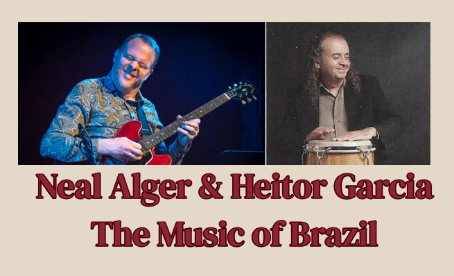 Neal Alger and Heitor Garcia Brazilian Duo